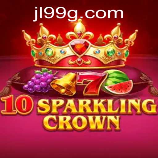 10SparklingCrown: An Exciting Journey Into the World of JL99 Gaming
