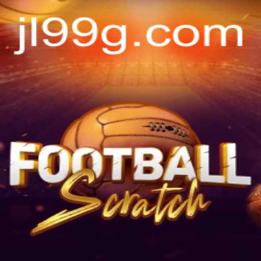 Dive into the Thrilling World of FootballScratch: An Innovative Game with JL99