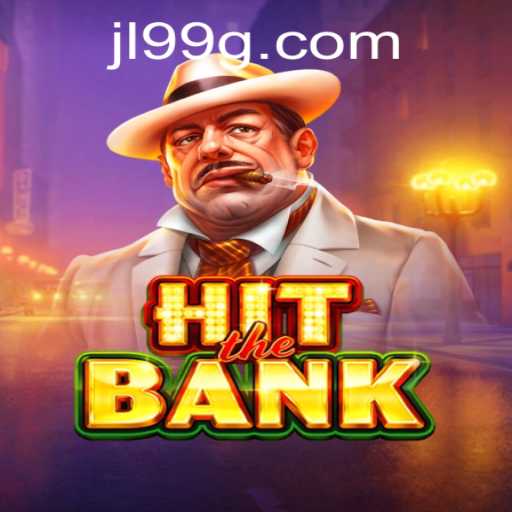 HitTheBank: Dive Into the Thrilling World of JL99's Latest Game